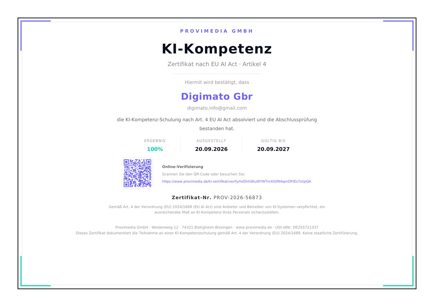 KI-Kompetenz-Zertifikat der Provimedia GmbH für die Digimato GbR nach Artikel 4 EU AI Act, Ergebnis 100 Prozent, gültig bis 20.09.2027